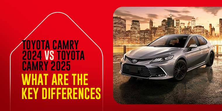 Toyota Camry 2024 Vs. Toyota Camry 2025: What Are The Key Differences?